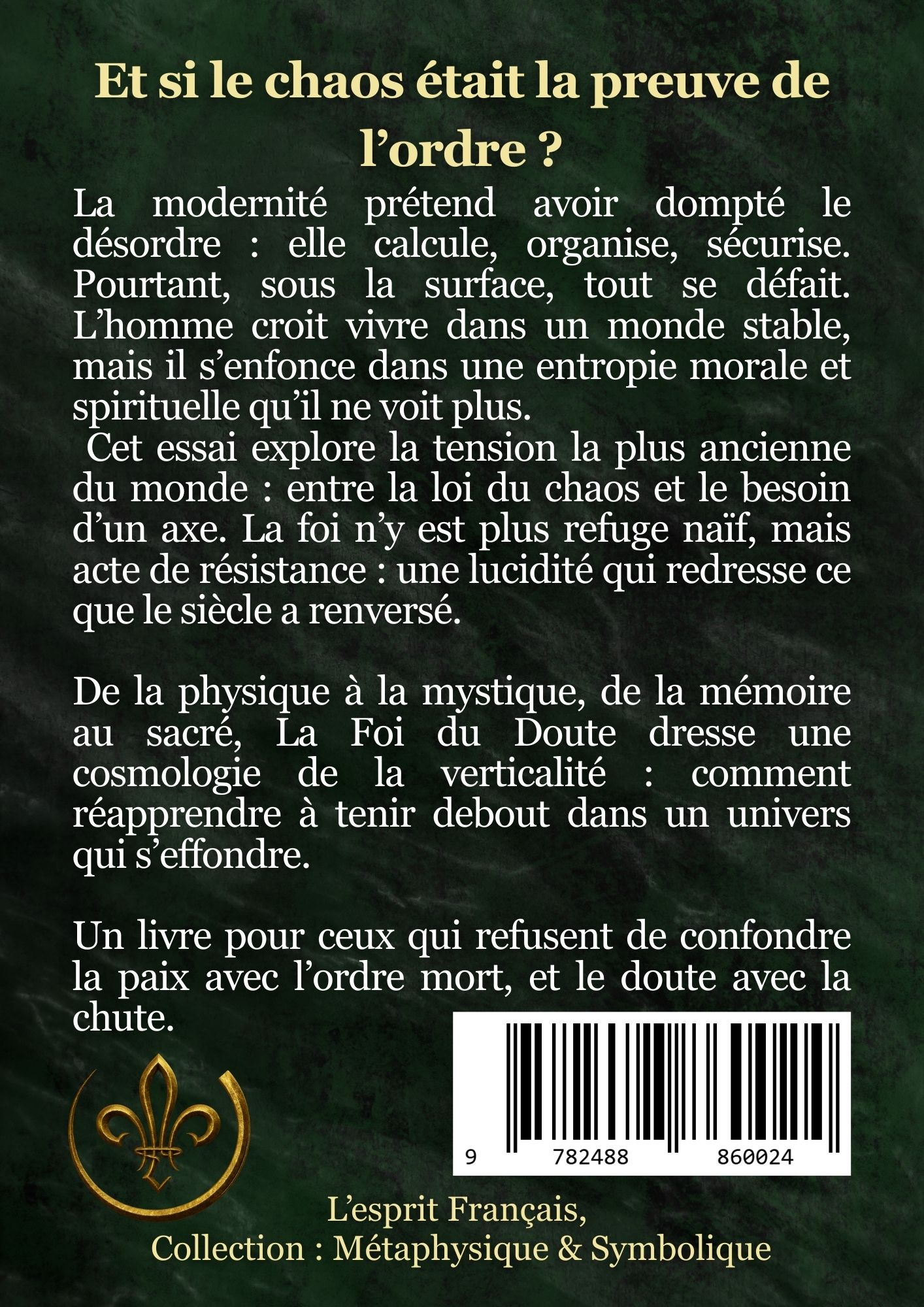 Quatrième de couverture du livre La Foi du Doute avec résumé éditorial