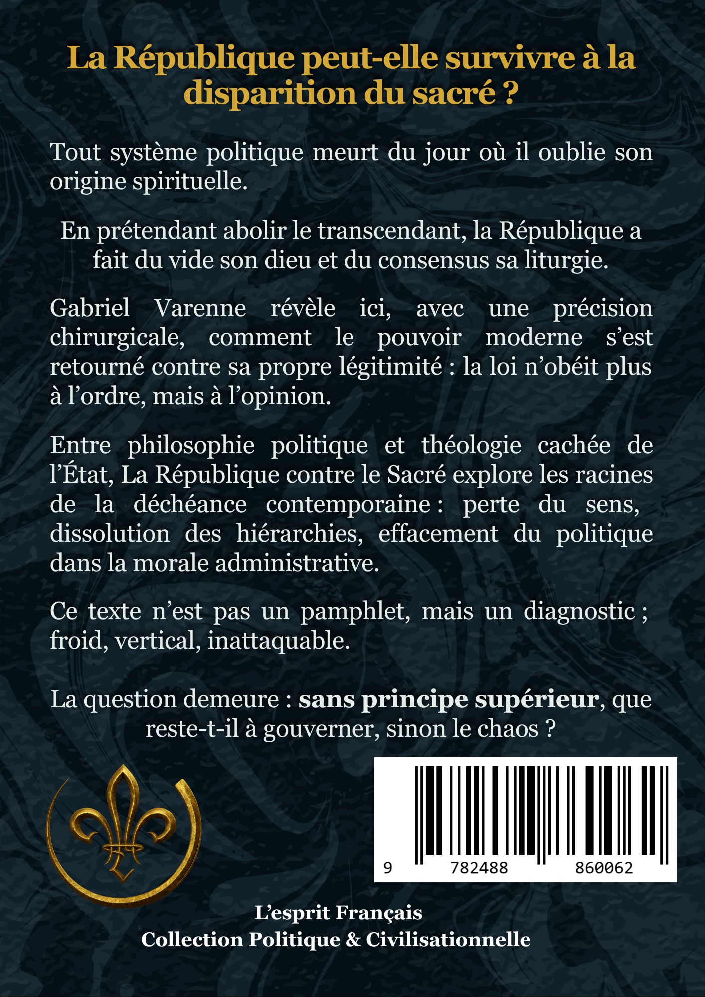 Quatrième de couverture du livre Dieu est mort, la République l’a remplacé