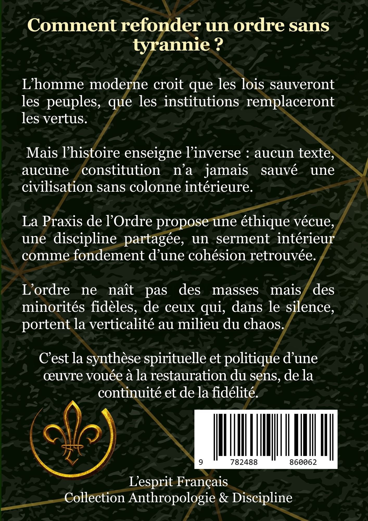 Quatrième de couverture du livre La Praxis de l’Ordre